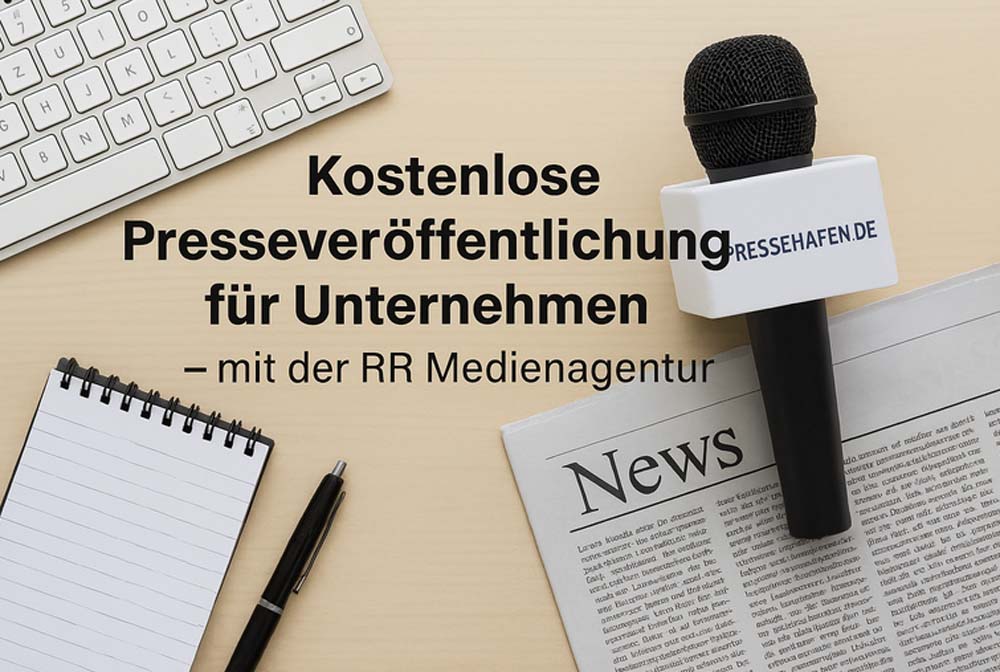 Kostenlose Presseveröffentlichung für Unternehmen – mit der RR Medienagentur